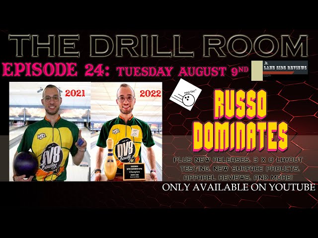 The Drill Room: Episode 24 - RUSSO DOMINATES!