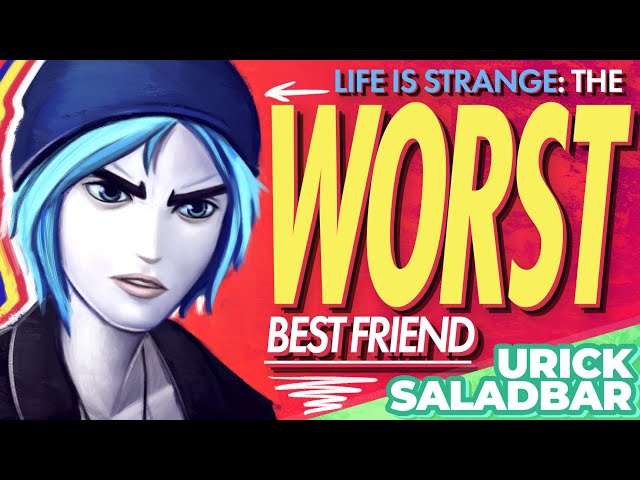 Life is Strange - The Worst Best Friend