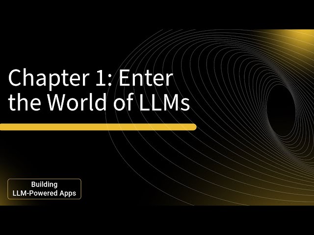 Kickstart Your Journey in LLM-Powered App Development: Chapter 1