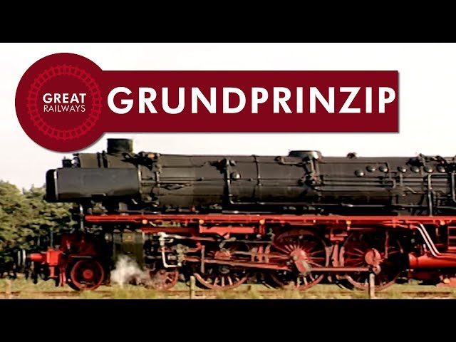 Die Dampflok Teil 1 - Grundprinzip - German • Great Railways