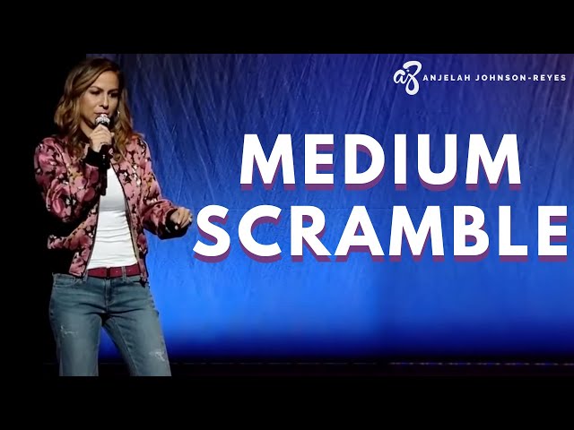 Medium Scramble | Anjelah Johnson