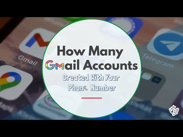 How Many Gmail Accounts Created With Your Phone Number | Cube Aamir