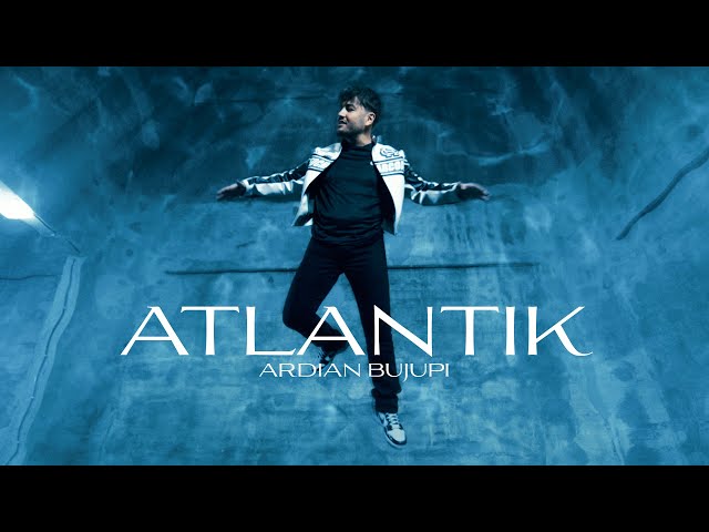 Ardian Bujupi - ATLANTIK (prod. by The Ironix)