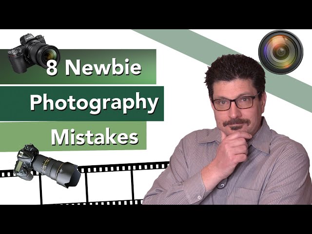 Photography 101: Avoid These 8 All-too-common Rookie Mistakes