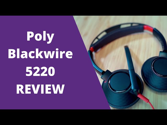 Poly Blackwire 5220 Review & MIC Test!