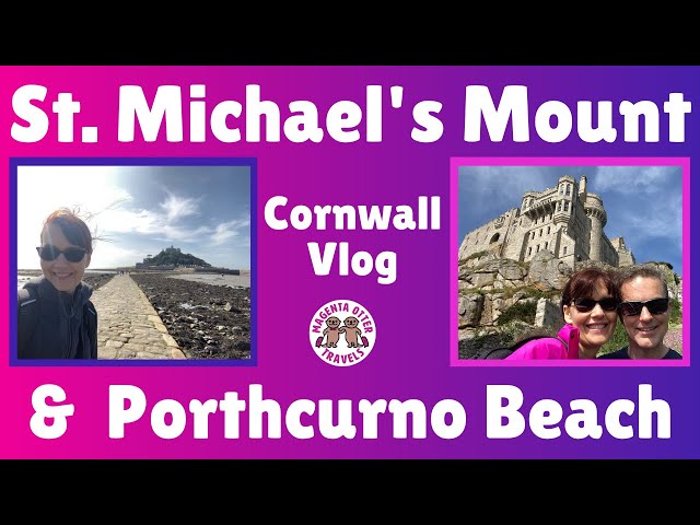 St Michael’s Mount & Porthcurno Beach - Cornwall Vlog