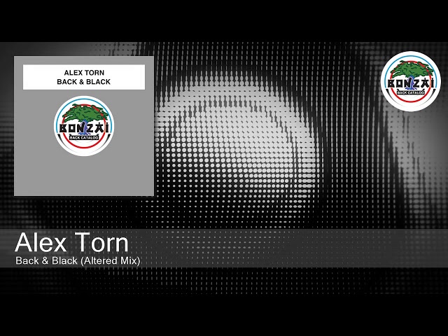 Alex Torn - Back & Black (Altered Mix)