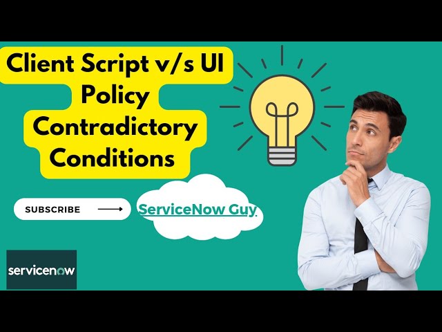 Client Script vs UI Policy: What Happens When Conditions Conflict in ServiceNow@ServiceNowCommunity