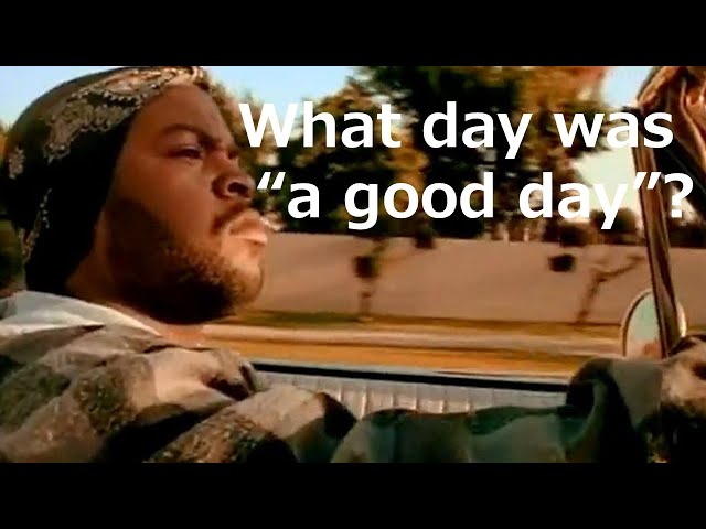 What Day was "A Good Day"?