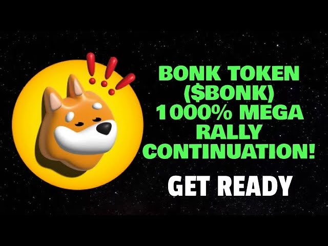 BONK TOKEN ($BONK) 1000% MEGA RALLY CONTINUATION! (GET READY)