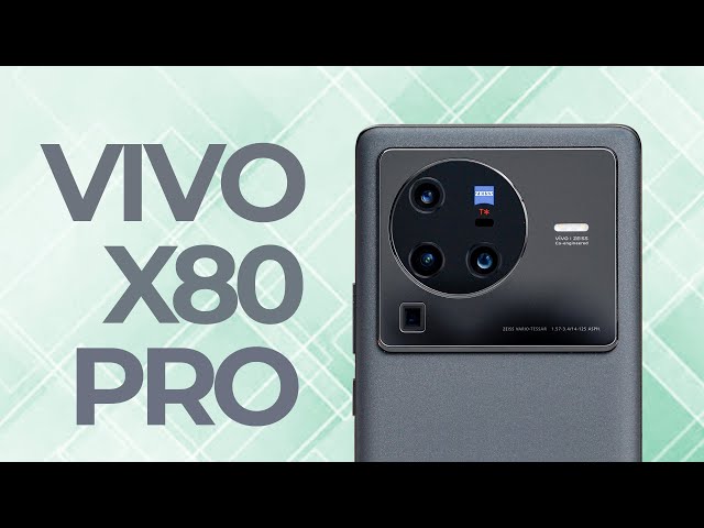 TEST du VIVO X80 PRO : Excellent en photo !