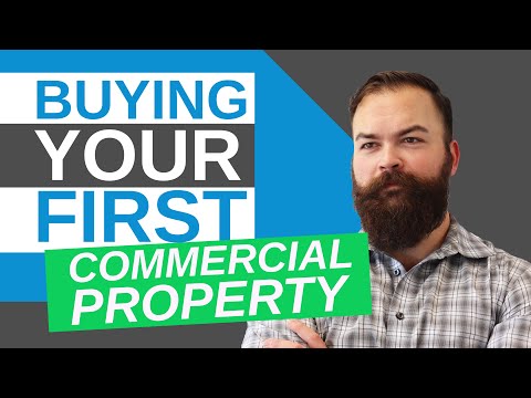 Commercial Real Estate Investing: 5 Steps to Buying Your First Property