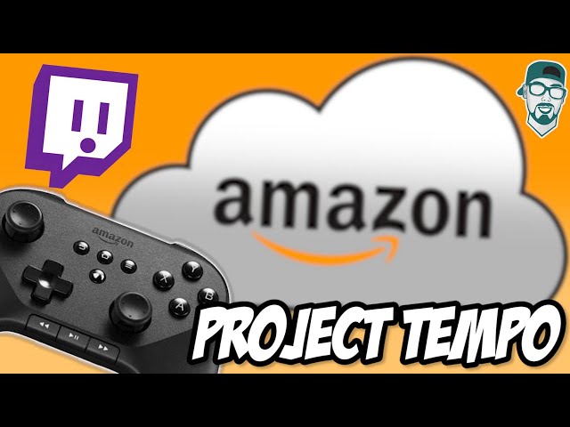 Amazon Cloud Gaming Confirmed! - Project Tempo