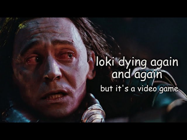 loki dying again and again but it's like a video game