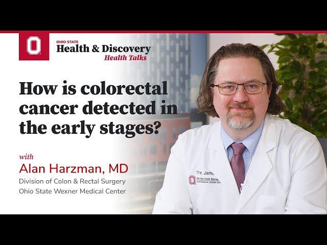 How is colorectal cancer detected in the early stages? | Ohio State Medical Center