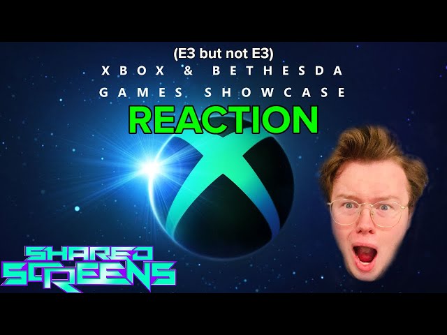 Xbox & Bethesda 2022 Showcase REACTION - ft. GinoVII & billythedoor | Shared Screens Reacts