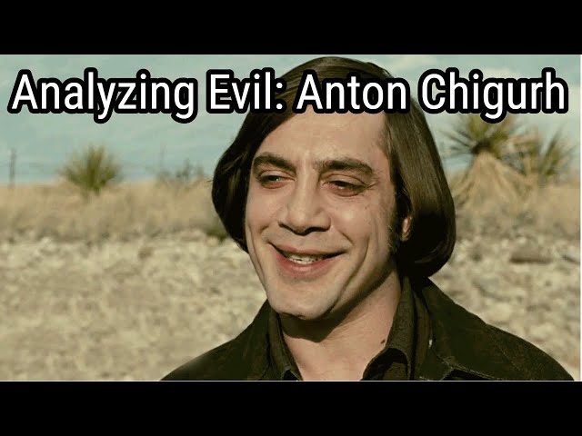 Analyzing Evil: Anton Chigurh from No Country For Old Men