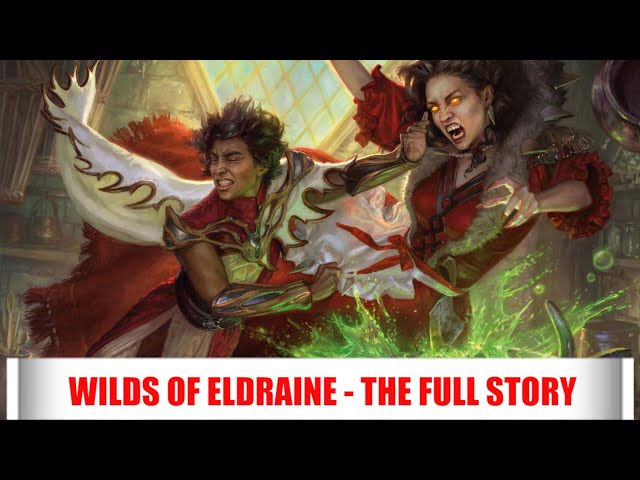 The Story Of Wilds Of Eldraine - Part 2 - Magic: The Gathering Lore
