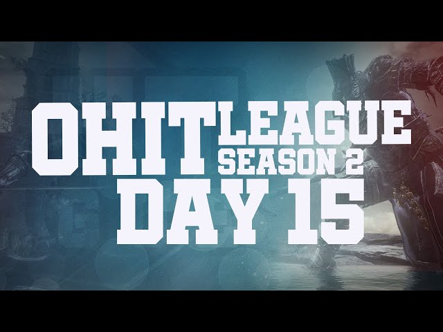 0 Hit League - Season 2 - Day 15