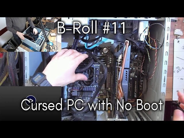 B-Roll#11 - Cursed PC with No Boot