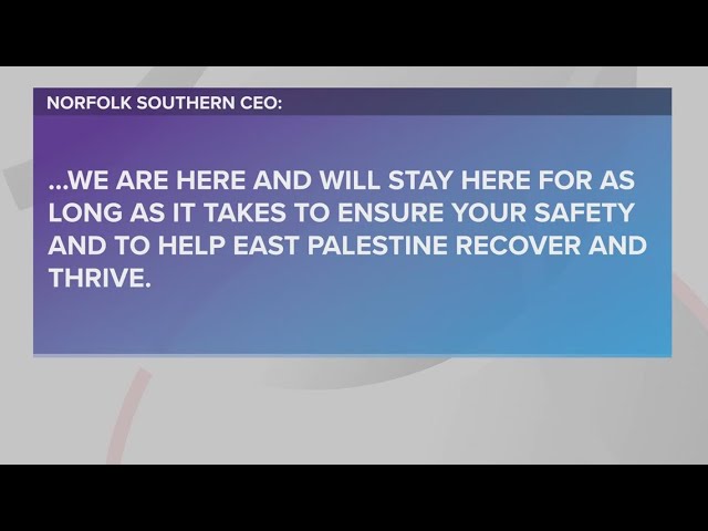 Norfolk Southern CEO writes message to East Palestine amid ongoing train derailment concerns