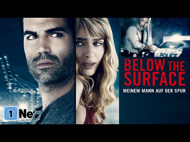 Below the Surface (THRILLER ganzer Film Deutsch, spannende neue Filme in voller Länge anschauen, 4K)