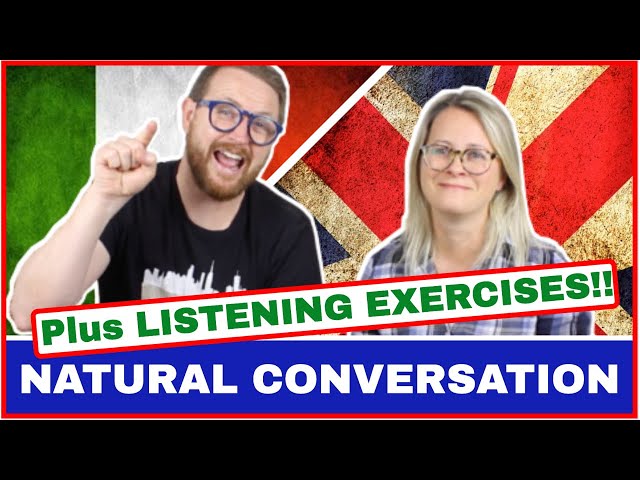BRITAIN Vs ITALY??  Natural Conversation! - Advanced Listening!