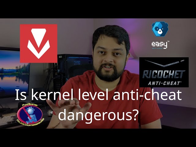Kernel Level Anti-Cheat: This needs to stop!