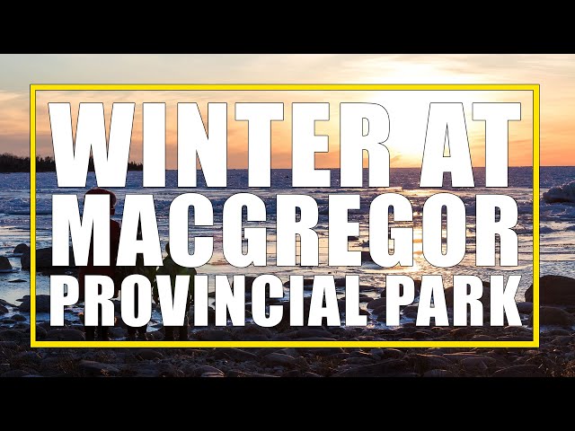 Winter at MacGregor Point Provincial Park: Ontario's Best Kept Secret For Off-Season Adventure