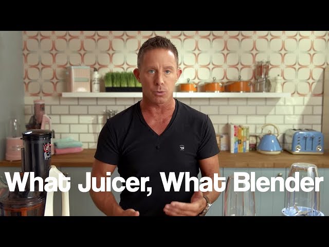 What Juicer, What Blender?