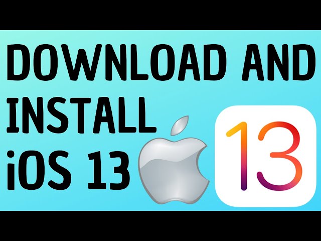 How to Install iOS 13 - Download and Update to iOS 13 on iPhone