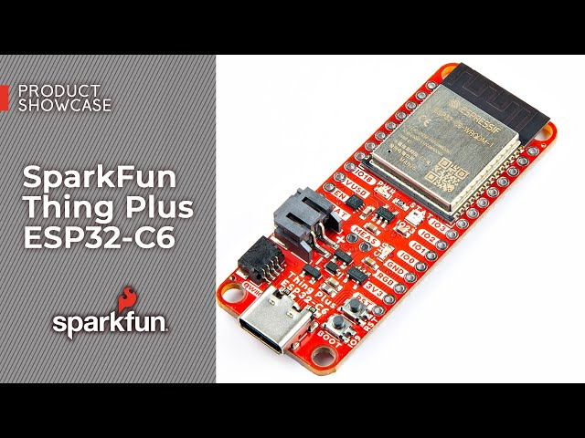Product Showcase: SparkFun Thing Plus ESP32-C6