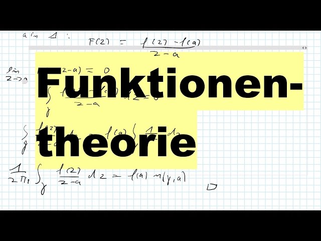 Funktionentheorie: Cauchyscher Integralsatz (Teil 2: Verallgemeinerung)