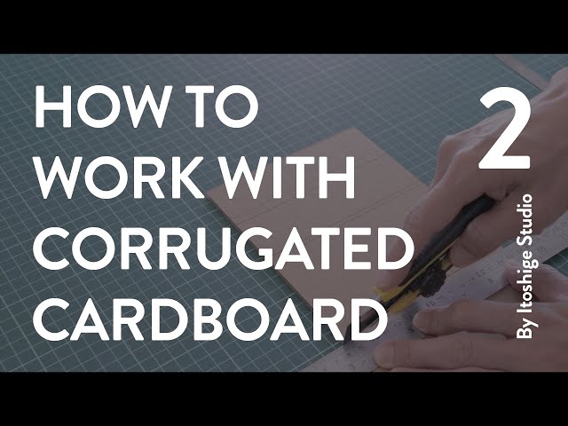Turn On Subtitles/CC | How To Work With Cardboard Vol.2 - Covering Corrugated Edges