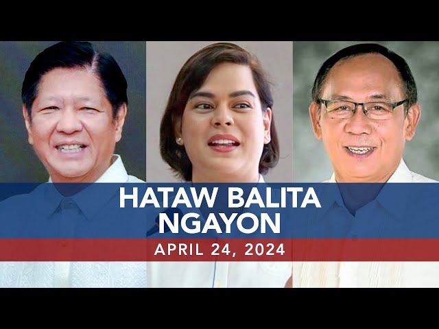 UNTV: Hataw Balita Ngayon | April 24, 2024