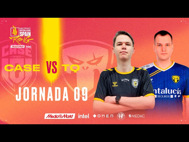 CASE Esports VS Team Queso - JORNADA 9 - VALORANT RISING MEDIAMARKT INTEL - SPLIT 2 2022