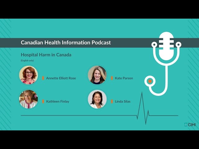 Kate Parson, Linda Silas, Kathleen Finlay and Annette Elliott Rose — Hospital Harm in Canada