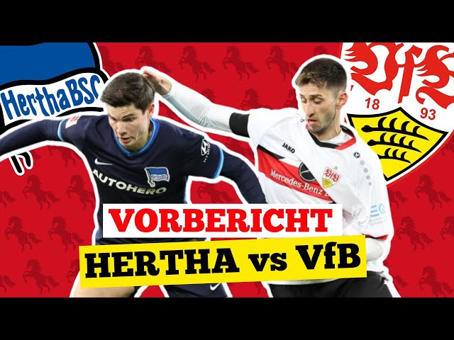Hertha BSC gegen VfB Stuttgart  - VORBERICHT Ausfall-Liste und Startelf-Tipp mit Lukas Kloss