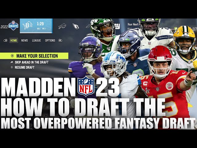 This is How to Draft The Most Overpowered Team In A Fantasy Draft On Madden 23 Franchise