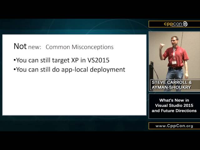 What's New in Visual C++ 2015 and Future Directions - Steve Carroll • Ayman Shoukry [ CppCon 2015 ]