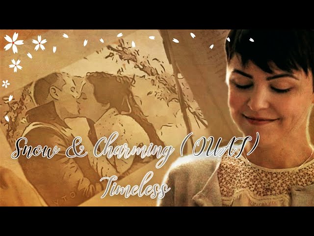 Snow & Charming (OUAT) - Timeless