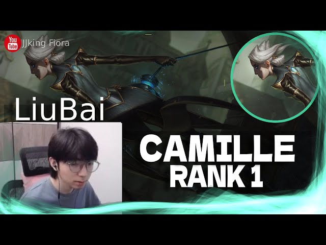 🔴 LiuBai Camille vs Rumble Master - Rank 1 Camille LiuBai Stream