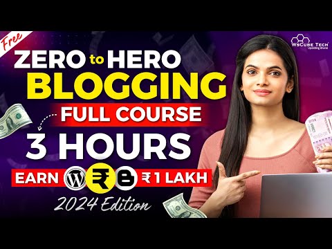 Blogging Full Course for Beginners to Advacned - 2024 Edition