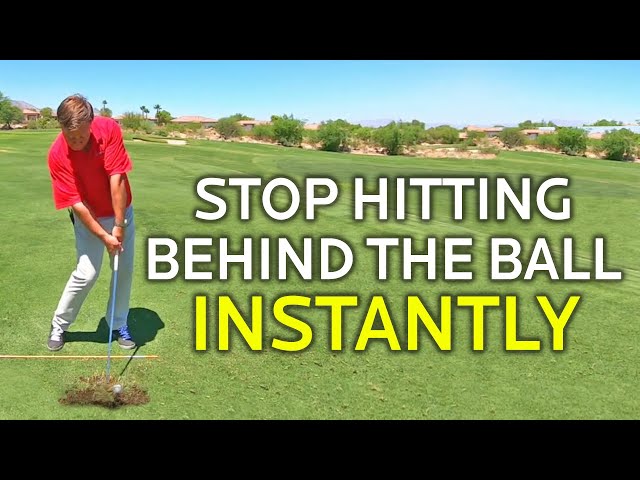 HOW TO STOP HITTING BEHIND THE BALL INSTANTLY (No Joke)