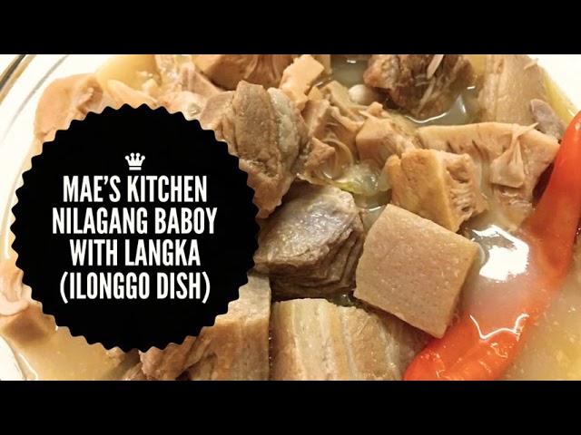Nilagang Baboy with Langka (Ilonggo Dish) |Mae’s Kitchen |Homecooking