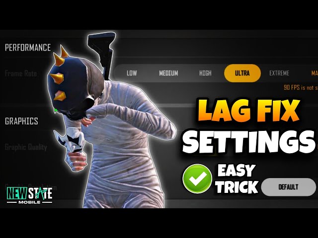 10 Best Tips To Fix Lag In New State | Graphic Settings, FPS Drop, Ping Issue & GFX Tool