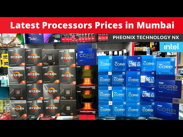 Intel & AMD Ryzen Processors Prices in Mumbai | Pheonix Technology nx