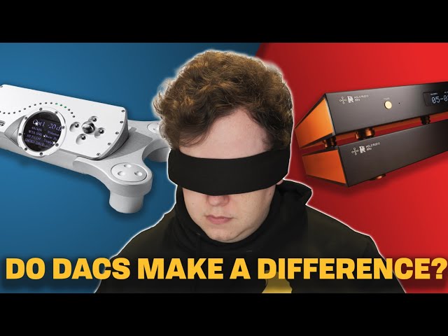 Proof that DACs CAN make a difference! - Blind ABX Testing