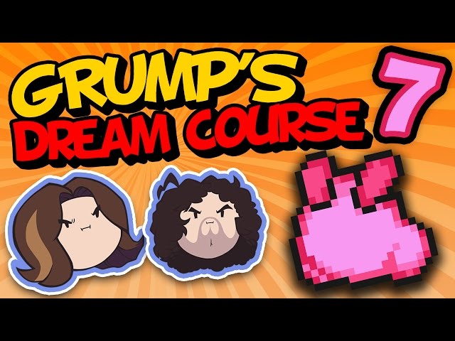 Grumps Dream Course: Pre Party - PART 7 - Game Grumps VS