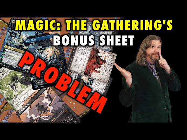 Magic: The Gathering's Bonus Sheet Problem | Tolarian Winds
